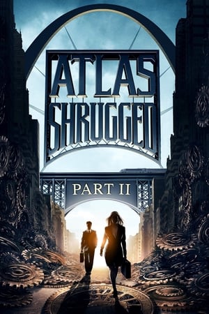 Atlas Shrugged 2 (2012) อัจฉริยะรถด่วนล้ำโลก