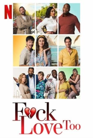 Fuck Love Too รักห่วยแตก… อีกแล้ว (2022) NETFLIX บรรยายไทย