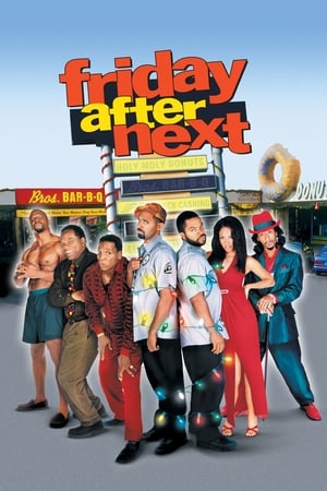 Friday After Next ศุกร์! ป่วน…ก๊วนแสบ (2002)