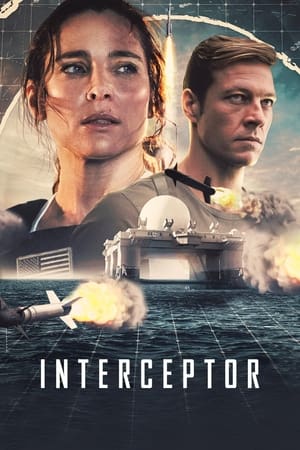 Interceptor สงครามขีปนาวุธ (2022) NETFLIX