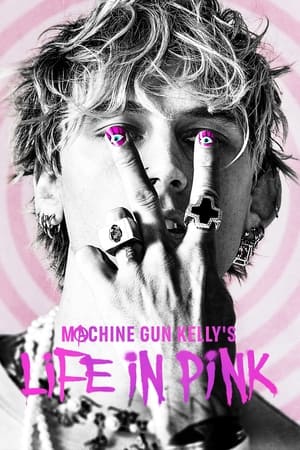 Machine Gun Kelly’s Life in Pink (2022) บรรยายไทย