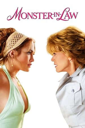 Monster-in-Law แม่ผัวพันธุ์ซ่า สะใภ้พันธุ์แสบ (2005)