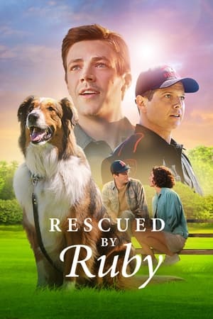 Rescued by Ruby (2022) รูบี้มาช่วยแล้ว พากย์ไทย