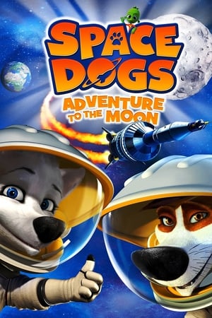 Space dogs Adventure to the Moon สเปซด็อก 2 น้องหมาตะลุยดวงจันทร์ (2014)