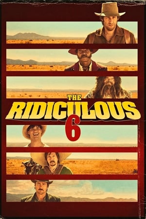 The Ridiculous 6 หกโคบาลบ้า ซ่าระห่ำเมือง (2015) บรรยายไทย