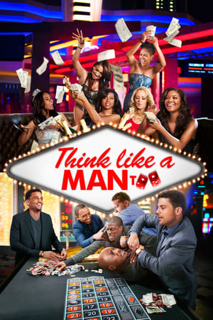 Think Like a Man Too 2- สงครามสยบหัวใจนายตัวดี (2014)