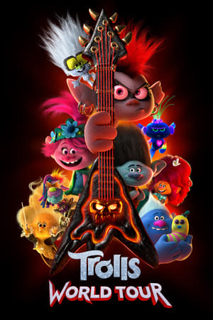 Trolls World Tour โทรลล์ส เวิลด์ ทัวร์ (2020)