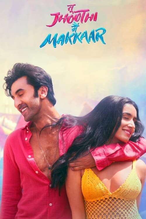 Tu Jhoothi Main Makkaar (2023) บรรยายไทย