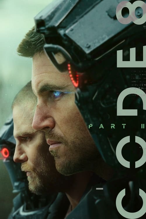 Code 8 Part II ล่าคนโคตรพลัง ภาค 2 (2024) NETFLIX