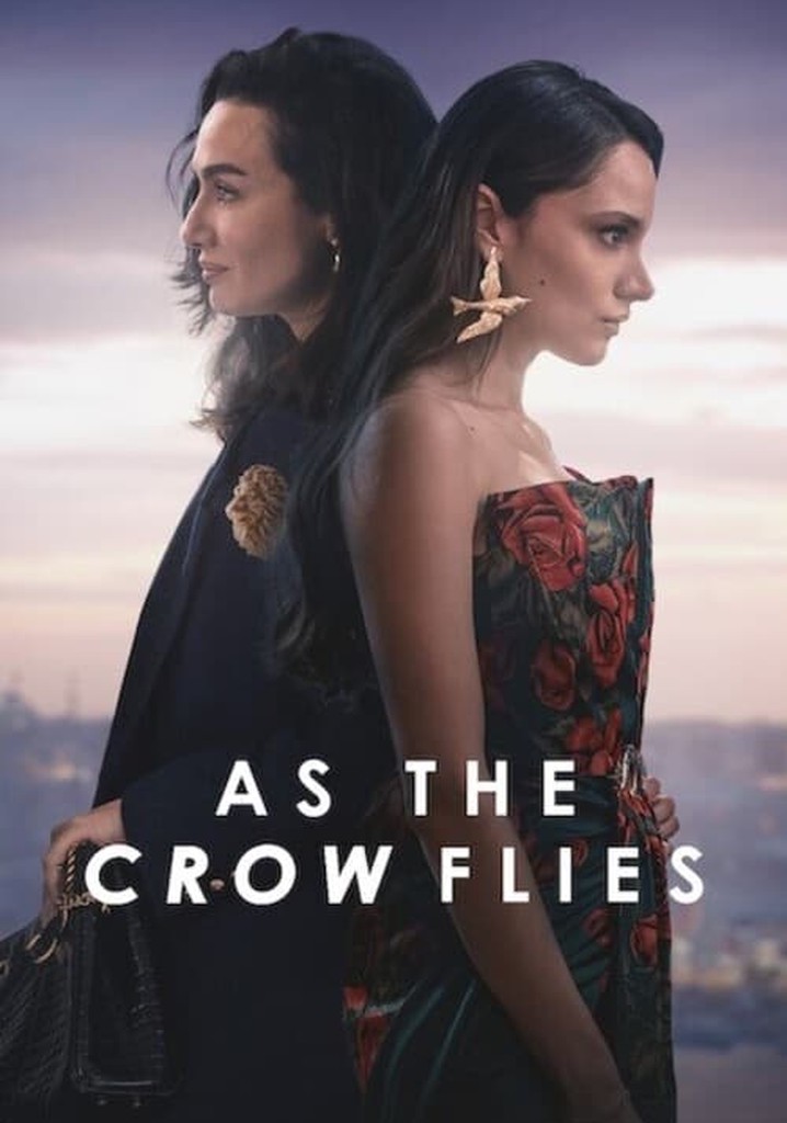 As the Crow Flies (Kus Uçusu) ดั่งอีกาโผบิน Season 2 (2023) Netflix บรรยายไทย