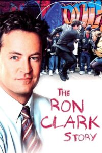 The Ron Clark Story The Ron Clark Story