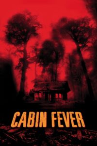 Cabin Fever 10 วินาที หนีตายเชื้อนรก