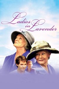 Ladies in Lavender ให้หัวใจ เติมเต็มรักอีกสักครั้ง