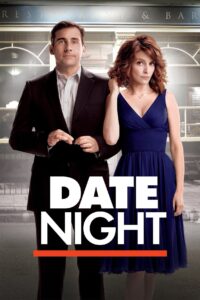 Date Night คืนเดทพิสดาร ผิดฝาผิดตัวรั่วยกเมือง