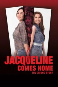 Jacqueline Comes Home: The Chiong Story Jacqueline Comes Home: The Chiong Story