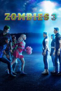 Z-O-M-B-I-E-S 3 Zombies 3