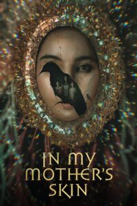 In My Mother’s Skin ร่างลวง (In My Mother’s Skin)