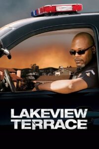 Lakeview Terrace แอบจ้องภัยอำมหิต