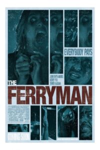 The Ferryman อมนุษย์กระชากวิญญาณ