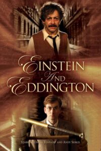 Einstein and Eddington ไอน์สไตน์และเอ็ดดิงตั้น