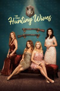 The Hunting Wives ภรรยานักล่า ซีซั่น 1 EP.1-5