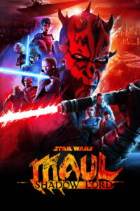 Star Wars: Maul – Shadow Lord Star Wars: Maul – Shadow Lord ซีซั่น 1 EP.1-4